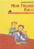 Rainer Bublitz - Mein Freund Kalle