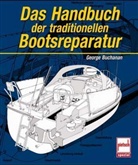 George Buchanan - Das Handbuch der traditionellen Bootsreparatur