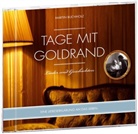 Martin Buchholz - Tage mit Goldrand, 1 Audio-CD (Hörbuch)