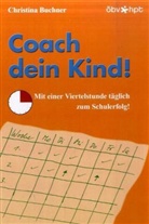 Christina Buchner - Coach dein Kind!