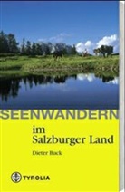 Dieter Buck - Seenwandern im Salzburger Land
