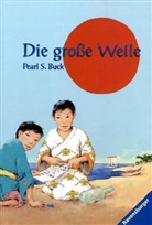 Pearl S. Buck - Die große Welle