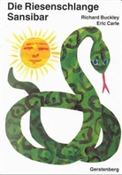 Richard Buckley, Eric Carle - Die Riesenschlange Sansibar