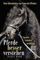 Jackie Budd - Pferde besser verstehen