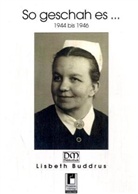 Lisbeth Buddrus - So geschah es ...