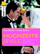 Eckart Bücken, Hajo Bücken - Hochzeitsspiele