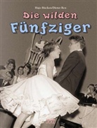Hajo Bücken, Dieter Rex - Die wilden Fünfziger