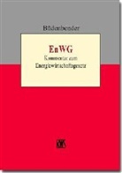 Ulrich Büdenbender - EnWG, Kommentar zum Energiewirtschaftsgesetz