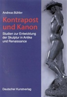 Andreas Bühler - Kontrapost und Kanon