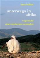Hans Bühler - Unterwegs in Afrika