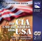 Andreas von Bülow, Eva Garg - Die CIA und die Kriege der USA, 2 Audio-CDs (Hörbuch)