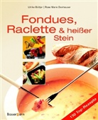 Ulrike Bültjer, Rose Marie Donhauser - Fondues, Raclette & heißer Stein