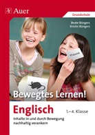 Bünger, Büngers, Beat Büngers, Beate Büngers, Kristin Büngers - Bewegtes Lernen! Englisch