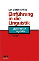 Karl-Dieter Bünting - Einführung in die Linguistik