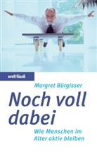 Margret Bürgisser - Noch voll dabei