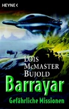 Lois McMaster Bujold - Barrayar. Bd.3