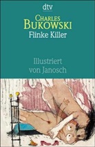 Charles Bukowski - Flinke Killer