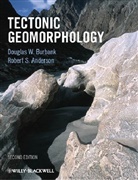 Robert Anderson, Robert S Anderson, Robert S. Anderson, Douglas Burbank, Douglas W Burbank, Douglas W. Burbank... - Tectonic Geomorphology