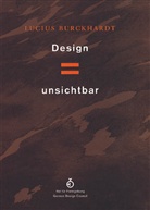 Lucius Burckhardt, Hans Höger - Design ist unsichtbar