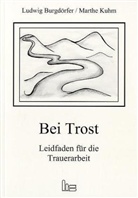 Ludwig Burgdörfer, Marthe Kuhm - Bei Trost
