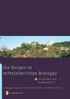 Alfon Zettler, Alfons Zettler, Zotz, Zotz, Thomas Zotz - Die Burgen im mittelalterlichen Breisgau - 1: Die Burgen im mittelalterlichen Breisgau