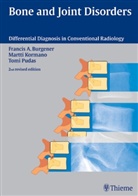 Francis A. Burgener, Martti Kormano, Tomi Pudas - Bone and Joint Disorders