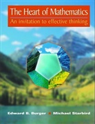 Edward B. Burger, Michael Starbird - The Heart of Mathematics, w. CD-ROM