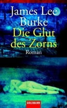 James L. Burke, James Lee Burke - Die Glut des Zorns