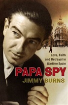 Jimmy Burns - Papa Spy