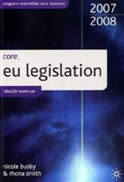 Nicole Busby, Nicole Smith Busby, Rhona K. M. Smith - Core Statutes on Eu