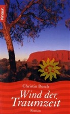 Christin Busch - Wind der Traumzeit