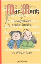 Wilhelm Busch - Max und Moritz