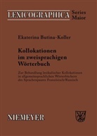 Ekaterina Butina-Koller - Kollokationen im zweitsprachigen Wörterbuch
