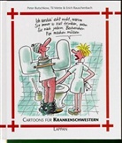 Peter Butschkow, Til Mette, Erich Rauschenbach - Cartoons für Krankenschwestern