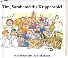 Nick Butterworth, Mick Inkpen - Tim, Sarah und das Krippenspiel