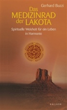 Gerhard Buzzi - Das Medizinrad der Lakota