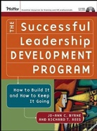 Jo-Ann C. Byrne, Richard T. Rees - The Successful Leadership Development Program, w. CD-ROM