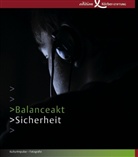Balanceakt Sicherheit