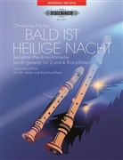 Christiane Fischer - Bald ist Heilige Nacht, für 2 u. 4 Blockflöten, Spielpartitur