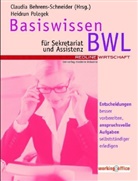 Claudia Behrens-Schneider, Heidrun Polegek - Basiswissen BWL für Sekretariat und Assistenz