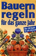 Bauernregeln für das ganze Jahr