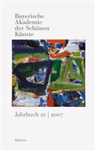 Präsident u. Direktorium d. Bayerischen Akademie d. Schönen Künste in München - Bayerische Akademie der schönen Künste. Jahrbuch. Bd.21