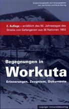 Jan Foitzik, Horst Hennig - Begegnungen in Workuta