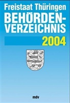 Behördenverzeichnis Freistaat Thüringen 2004
