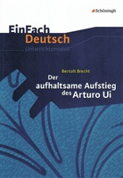 Bertolt Brecht, Roland Krömer, Christa Melli, Ev Schnell, Eva Schnell, Josef Schnell... - EinFach Deutsch Unterrichtsmodelle