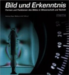Beye, Andreas Beyer, Lohof, Markus Lohoff - Bild und Erkenntnis, m. CD-ROM