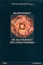 Eckhar Nordhofen, Eckhard Nordhofen - Bilderverbot. Die Sichtbarkeit des Unsichtbaren