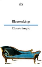 Hannelore Preibisch, Hannelore Preibisch - Bluestockings Blaustrümpfe. Bluestockings