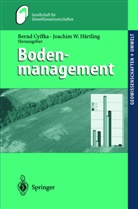Bernd Cyffka, Joachim W. Härtling, M Huch, M. Huch, Joachi W Härtling, Joachim W Härtling - Bodenmanagement