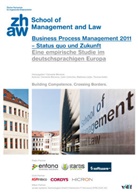 Carlo Colicchio, Mat Litzke, Clemente Minonne, Clemente Minonne - Business Process Management 2011 - Status quo und Zukunft